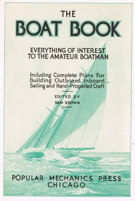 The Boat Book {1931} by Popular Mechanics   Vintage Boat Building 