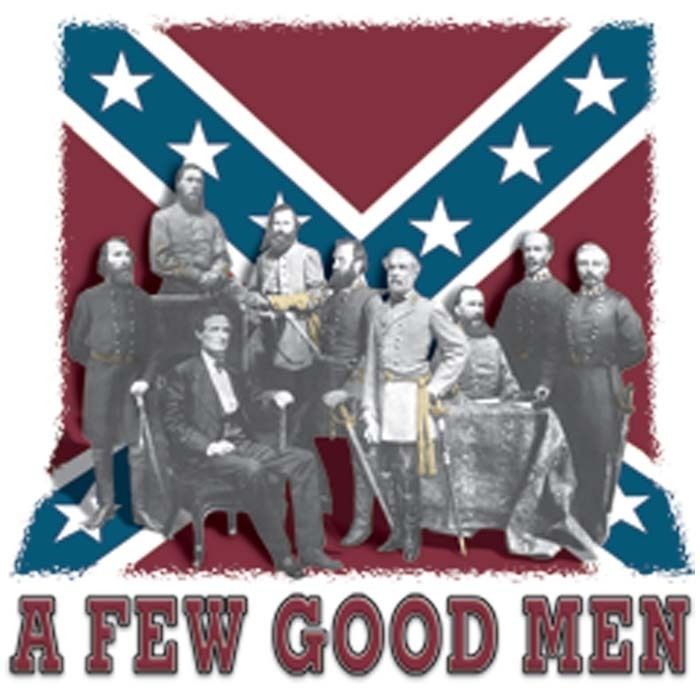Dixie Southern Confederate  A FEW GOOD MEN   