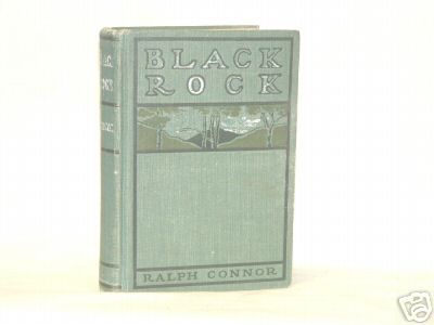 Vintage Book   Black Rock by Ralph Connor  