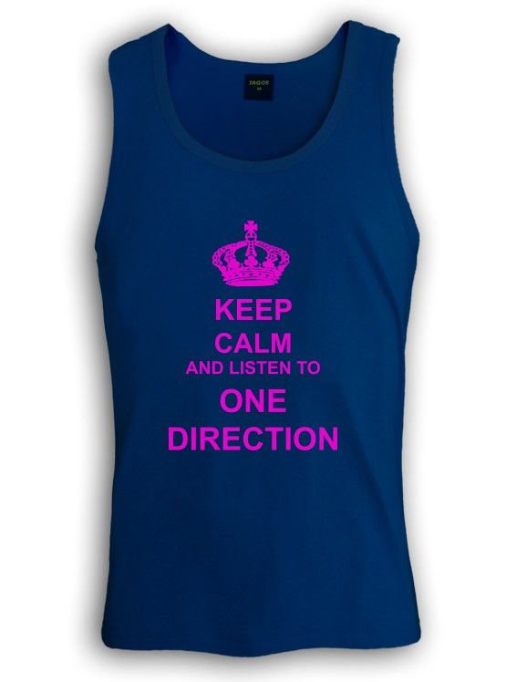 Keep Calm and listen to one direction Singlet T Shirt tank top music 