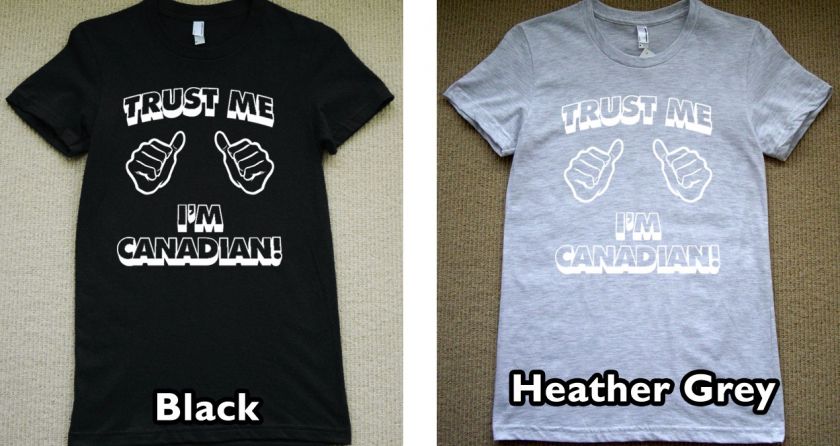 trust me CANADIAN T Shirt new team canada hockey tee  