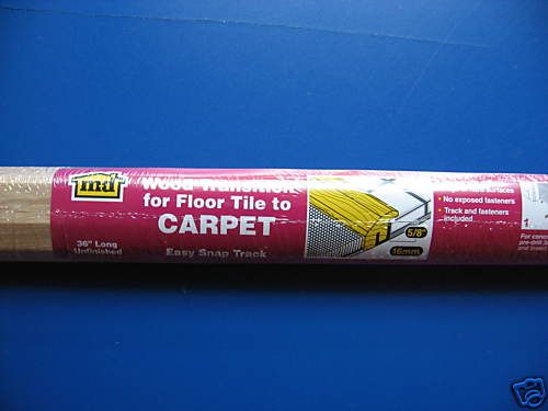 ONE PC.WOOD TRANSITION TILE/CARPET EASY SNAP TRACK 36  